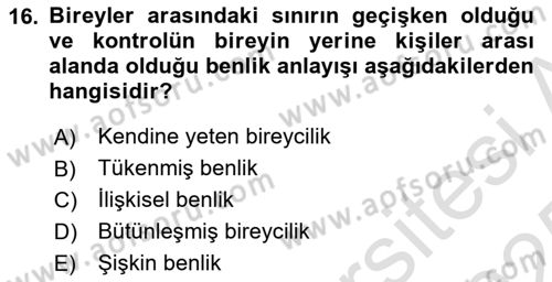 Sosyal Psikoloji 2 Dersi 2024 - 2025 Yılı Yaz Okulu Sınav Soruları 16. Soru
