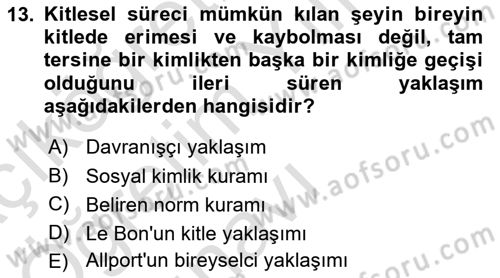 Sosyal Psikoloji 2 Dersi 2025 - 2026 Yılı Yaz Okulu Sınav Soruları 13. Soru