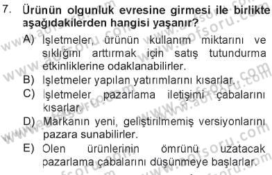 Pazarlama Yönetimi Dersi 2012 - 2013 Yılı Tek Ders Sınav Soruları 7. Soru