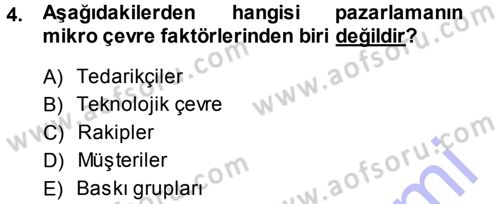 Pazarlama Yönetimi Dersi 2013 - 2014 Yılı (Final) Dönem Sonu Sınav Soruları 4. Soru