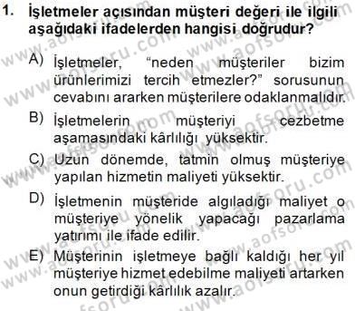 Pazarlama Yönetimi Dersi 2014 - 2015 Yılı (Vize) Ara Sınav Soruları 1. Soru
