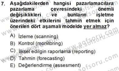 Pazarlama Yönetimi Dersi 2014 - 2015 Yılı (Vize) Ara Sınav Soruları 7. Soru