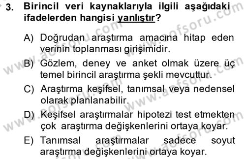 Pazarlama Yönetimi Dersi 2014 - 2015 Yılı (Final) Dönem Sonu Sınav Soruları 3. Soru