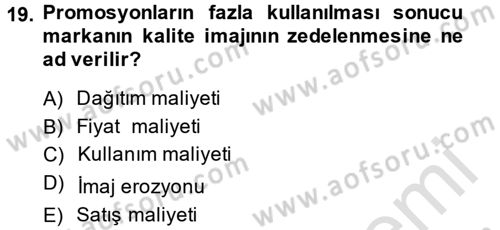Pazarlama Yönetimi Dersi 2014 - 2015 Yılı Tek Ders Sınav Soruları 19. Soru