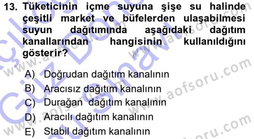 Pazarlama Yönetimi Dersi 2015 - 2016 Yılı (Final) Dönem Sonu Sınav Soruları 13. Soru