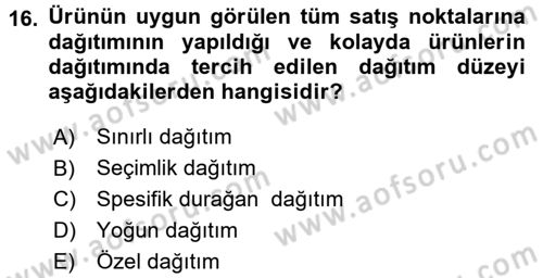 Pazarlama Yönetimi Dersi 2015 - 2016 Yılı (Final) Dönem Sonu Sınav Soruları 16. Soru