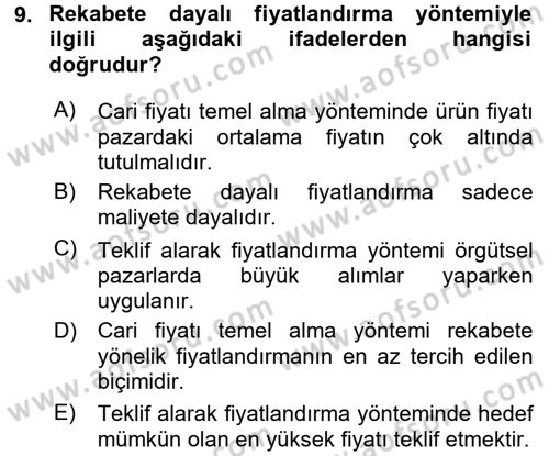 Pazarlama Yönetimi Dersi 2015 - 2016 Yılı (Final) Dönem Sonu Sınavı 9. Soru