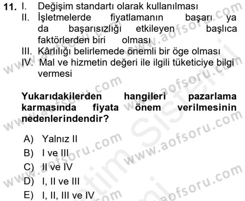 Pazarlama Yönetimi Dersi 2017 - 2018 Yılı (Final) Dönem Sonu Sınav Soruları 11. Soru