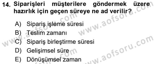 Pazarlama Yönetimi Dersi 2017 - 2018 Yılı (Final) Dönem Sonu Sınav Soruları 14. Soru