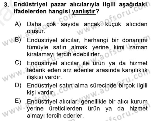 Pazarlama Yönetimi Dersi 2018 - 2019 Yılı (Final) Dönem Sonu Sınav Soruları 3. Soru