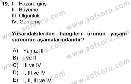 Pazarlama Yönetimi Dersi 2018 - 2019 Yılı Yaz Okulu Sınav Soruları 19. Soru
