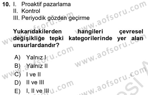 Pazarlama Yönetimi Dersi 2019 - 2020 Yılı (Vize) Ara Sınav Soruları 10. Soru