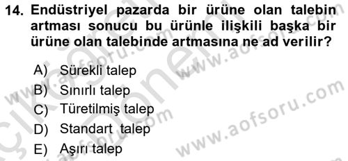 Pazarlama Yönetimi Dersi 2019 - 2020 Yılı (Vize) Ara Sınav Soruları 14. Soru