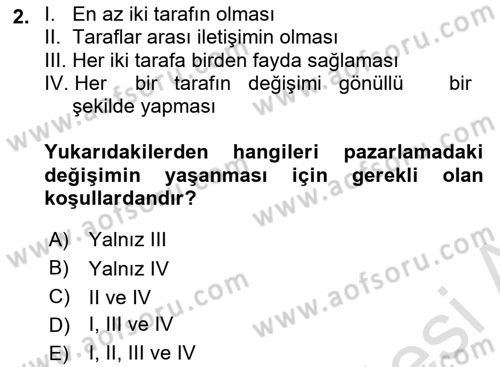 Pazarlama Yönetimi Dersi 2019 - 2020 Yılı (Vize) Ara Sınav Soruları 2. Soru