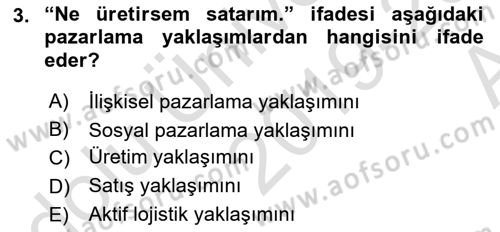 Pazarlama Yönetimi Dersi 2019 - 2020 Yılı (Vize) Ara Sınav Soruları 3. Soru