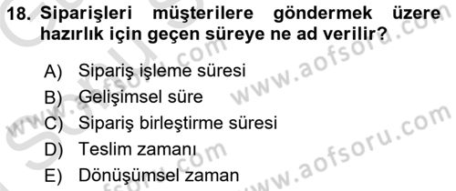 Pazarlama Yönetimi Dersi 2019 - 2020 Yılı (Final) Dönem Sonu Sınav Soruları 18. Soru