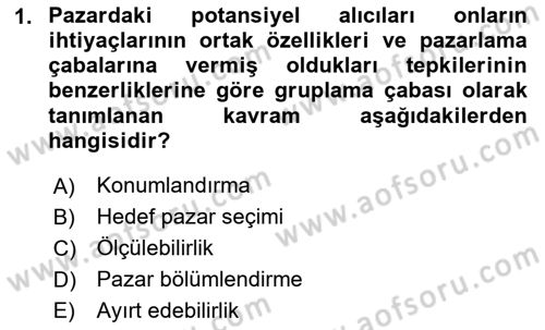 Pazarlama Yönetimi Dersi 2020 - 2021 Yılı Yaz Okulu Sınav Soruları 1. Soru