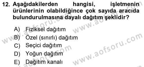 Pazarlama Yönetimi Dersi 2020 - 2021 Yılı Yaz Okulu Sınav Soruları 12. Soru