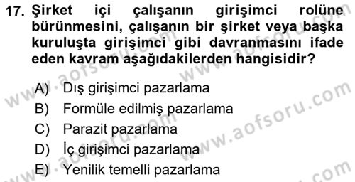 Pazarlama Yönetimi Dersi 2021 - 2022 Yılı (Vize) Ara Sınav Soruları 17. Soru