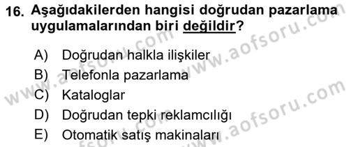 Pazarlama Yönetimi Dersi 2022 - 2023 Yılı Yaz Okulu Sınav Soruları 16. Soru