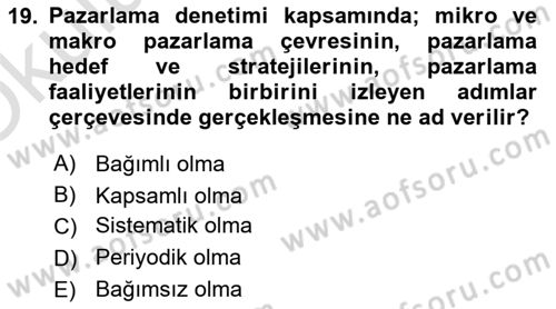 Pazarlama Yönetimi Dersi 2022 - 2023 Yılı Yaz Okulu Sınav Soruları 19. Soru
