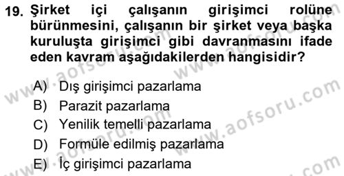 Pazarlama Yönetimi Dersi 2023 - 2024 Yılı (Vize) Ara Sınav Soruları 19. Soru