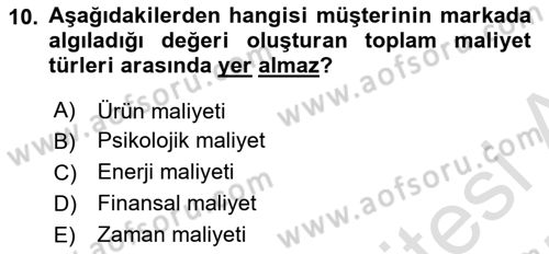 Pazarlama Yönetimi Dersi 2024 - 2025 Yılı (Vize) Ara Sınav Soruları 10. Soru