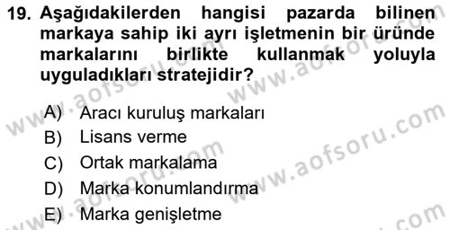 Pazarlama Yönetimi Dersi 2024 - 2025 Yılı (Vize) Ara Sınav Soruları 19. Soru