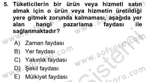Pazarlama Yönetimi Dersi 2024 - 2025 Yılı (Vize) Ara Sınav Soruları 5. Soru