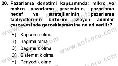 Pazarlama Yönetimi Dersi 2024 - 2025 Yılı (Final) Dönem Sonu Sınav Soruları 20. Soru