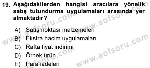 Pazarlama Yönetimi Dersi 2024 - 2025 Yılı Yaz Okulu Sınav Soruları 19. Soru