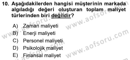 Pazarlama Yönetimi Dersi 2025 - 2026 Yılı (Vize) Ara Sınav Soruları 10. Soru