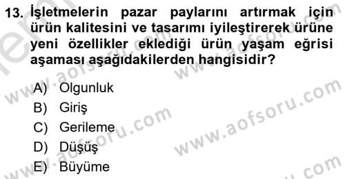 Pazarlama Yönetimi Dersi 2025 - 2026 Yılı (Vize) Ara Sınav Soruları 13. Soru