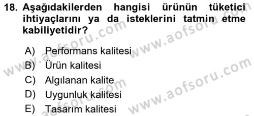 Pazarlama Yönetimi Dersi 2025 - 2026 Yılı (Vize) Ara Sınav Soruları 18. Soru