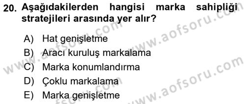 Pazarlama Yönetimi Dersi 2025 - 2026 Yılı (Vize) Ara Sınav Soruları 20. Soru