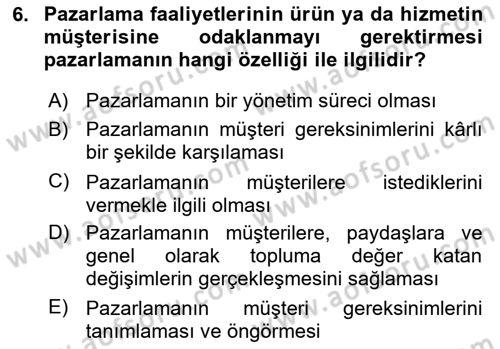 Pazarlama Yönetimi Dersi 2025 - 2026 Yılı (Vize) Ara Sınav Soruları 6. Soru