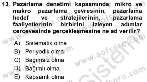 Pazarlama Yönetimi Dersi 2025 - 2026 Yılı (Final) Dönem Sonu Sınav Soruları 13. Soru