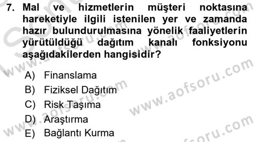Pazarlama Yönetimi Dersi 2025 - 2026 Yılı (Final) Dönem Sonu Sınav Soruları 7. Soru