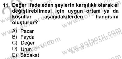 Pazarlama İlkeleri Dersi 2012 - 2013 Yılı (Vize) Ara Sınav Soruları 11. Soru