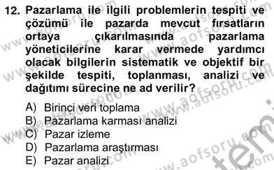 Pazarlama İlkeleri Dersi Ara Sınavı Deneme Sınav Soruları 12. Soru