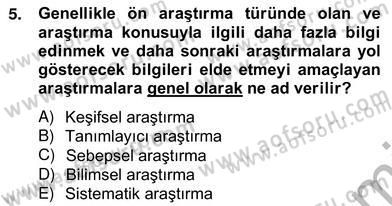 Pazarlama İlkeleri Dersi Ara Sınavı Deneme Sınav Soruları 5. Soru