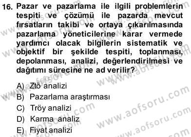 Pazarlama İlkeleri Dersi Ara Sınavı Deneme Sınav Soruları 16. Soru