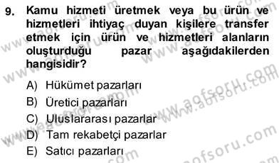 Pazarlama İlkeleri Dersi Ara Sınavı Deneme Sınav Soruları 9. Soru