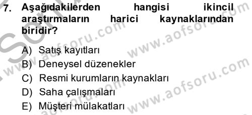 Pazarlama İlkeleri Dersi 2013 - 2014 Yılı (Final) Dönem Sonu Sınav Soruları 7. Soru
