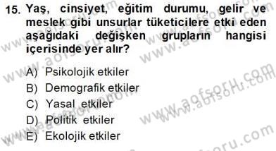 Pazarlama İlkeleri Dersi Ara Sınavı Deneme Sınav Soruları 15. Soru