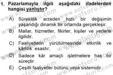Pazarlama İlkeleri Dersi 2015 - 2016 Yılı (Vize) Ara Sınav Soruları 1. Soru