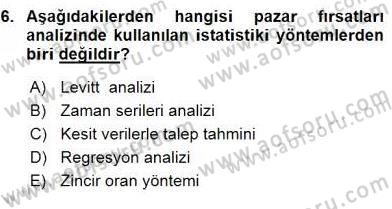 Pazarlama İlkeleri Dersi Ara Sınavı Deneme Sınav Soruları 6. Soru