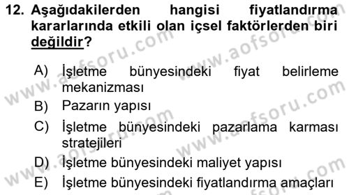 Pazarlama İlkeleri Dersi 2015 - 2016 Yılı (Final) Dönem Sonu Sınav Soruları 12. Soru