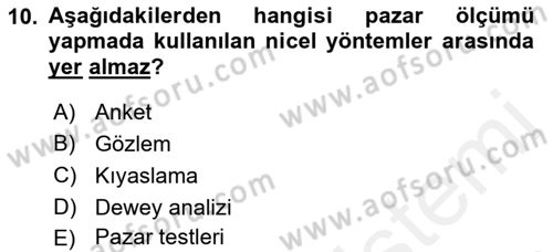Pazarlama İlkeleri Dersi 2017 - 2018 Yılı (Vize) Ara Sınav Soruları 10. Soru