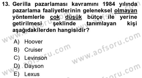 Pazarlama İlkeleri Dersi 2017 - 2018 Yılı (Final) Dönem Sonu Sınav Soruları 13. Soru